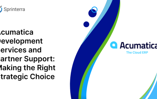 Acumatica Development Services and Partner Support Making the Right Strategic Choice