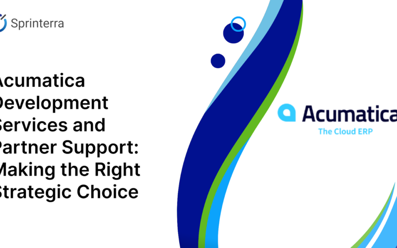 Acumatica Development Services and Partner Support Making the Right Strategic Choice
