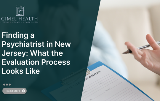 Finding a Psychiatrist in New Jersey: What the Evaluation Process Looks Like